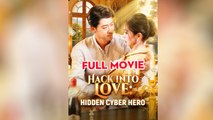 Hack Into Love: Hidden Cyber Hero