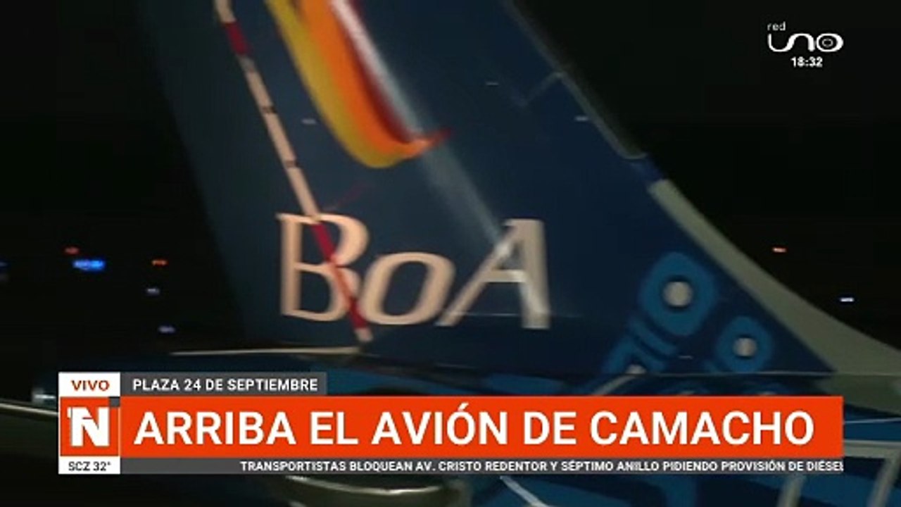 ARRIBO DE CAMACHO A SCZ