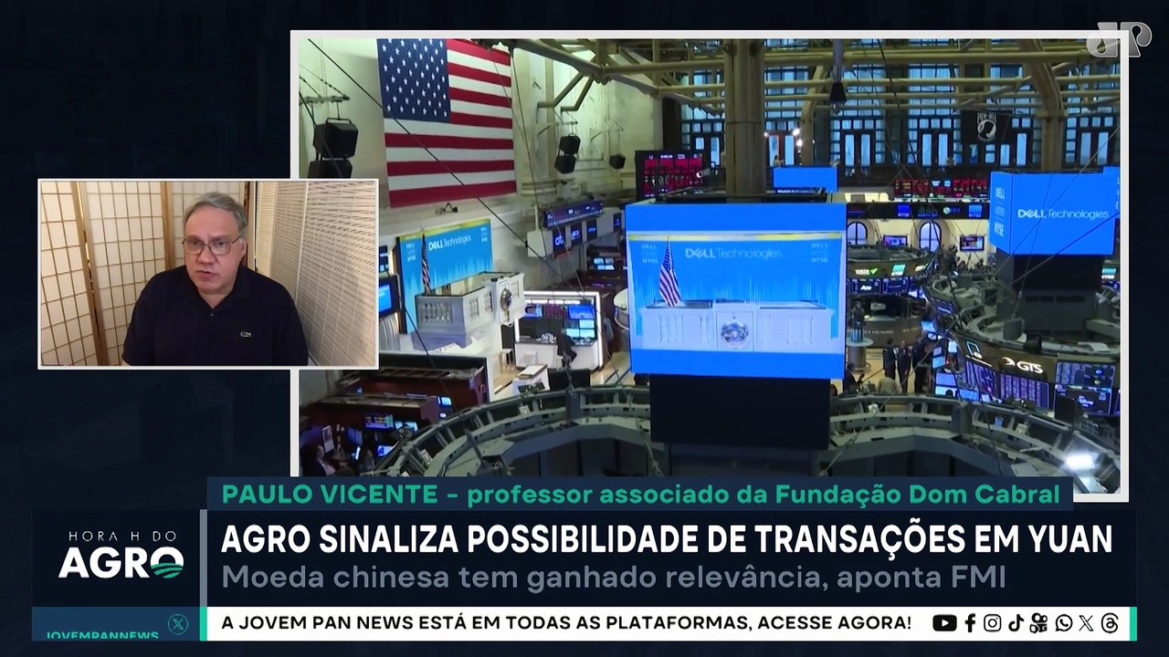 Agro sinaliza possibilidade de transações em Yuan, moeda chinesa | HORA H DO AGRO