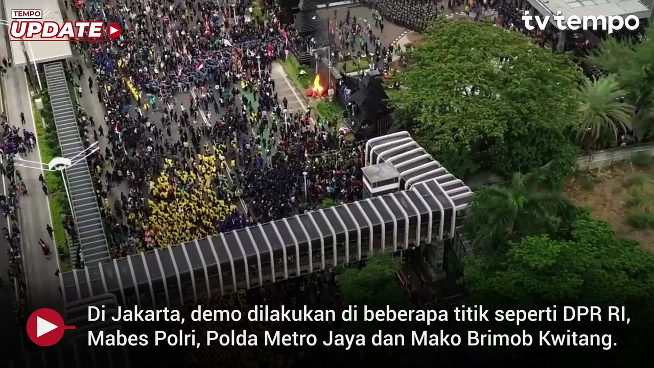 Rentetan Demo dan Kericuhan yang Terjadi di Berbagai Daerah