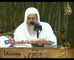 فتاوى 19 8 2016 ؟ للشيخ مصطفى العدوي