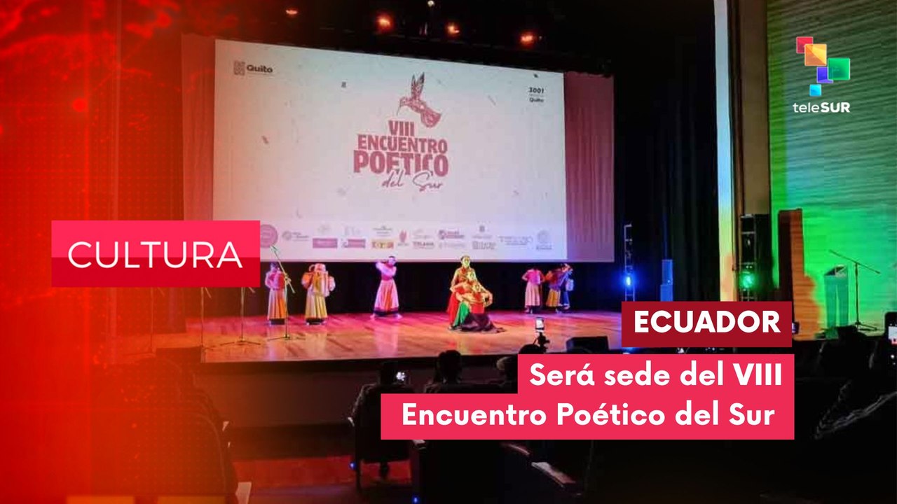 VIII Encuentro Poético del Sur en Ecuador CULTURA EDICIÓN CENTRAL 29-08-2025