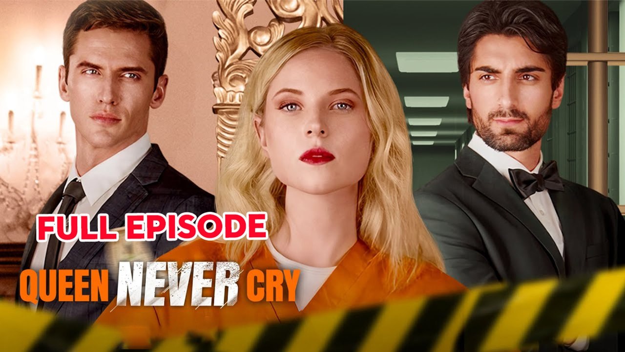 Queen Never Cry Full Movie