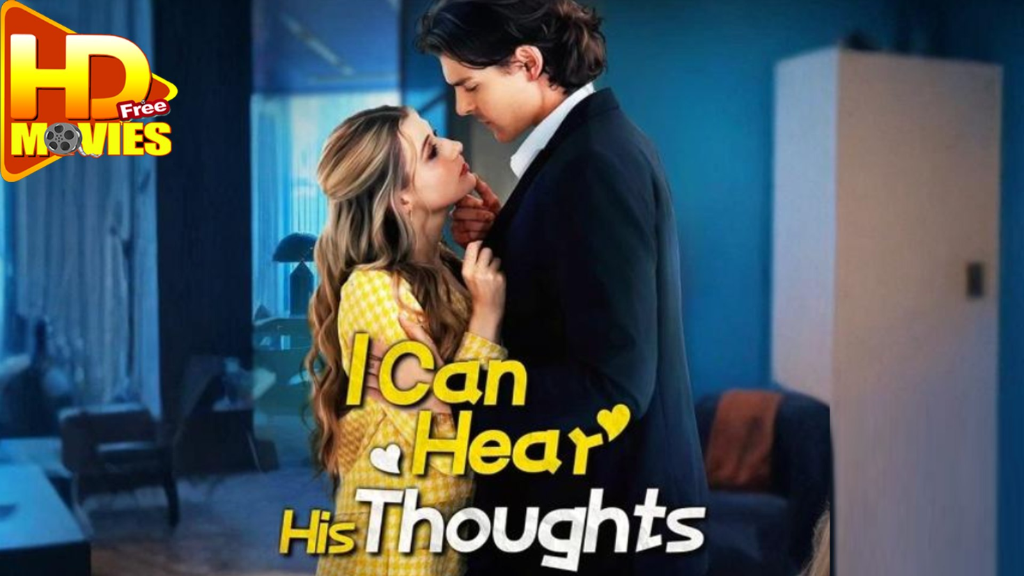I Can Hear His Thoughts! (2025) Full Movie