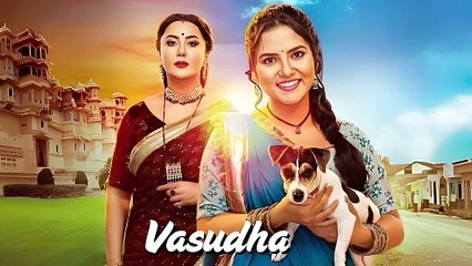 Watch the Full Episode of Vasudha 📺 - Don't Miss Out!