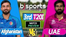 United Arab Emirates vs Afghanistan | AFG vs UAE 3rd T20I Match Preview