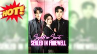 Signed in Secret, Sealed in Farewell full movie