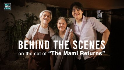 Ganito Tayo, Kapuso: Behind the scenes of 'The Mami Returns' | Not Seen on TV