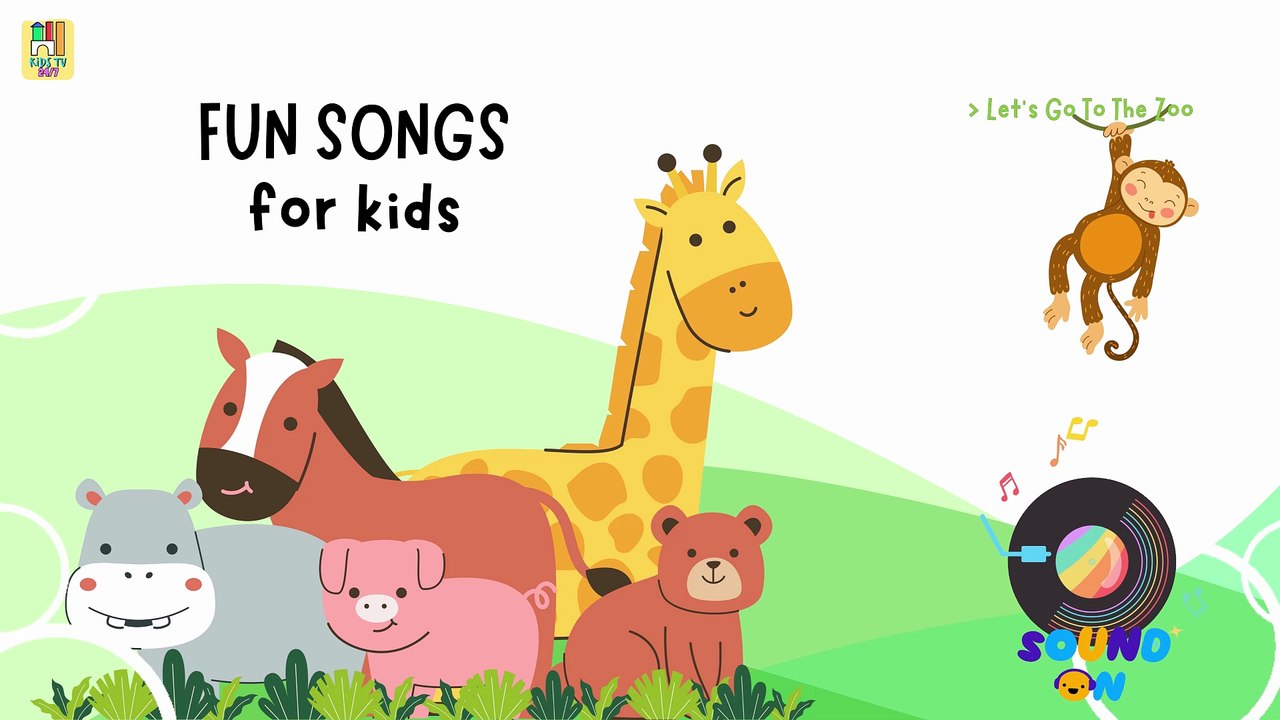 Fun Songs for Kids - Let's Go To The Zoo - Music for Children - KidsTV 24/7
