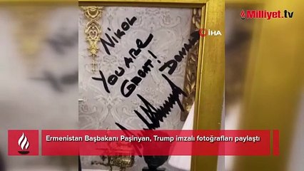 Trump'tan Paşinyan'a imzalı fotoğraf: 'Nikol, sen harikasın'