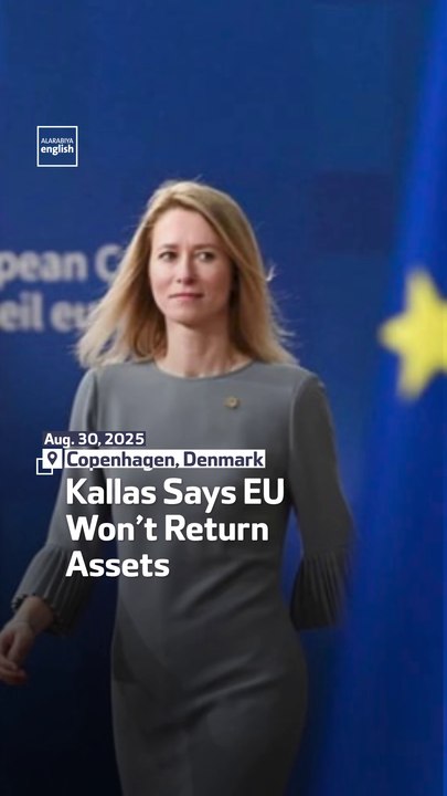 Kallas Says EU Won’t Return Assets