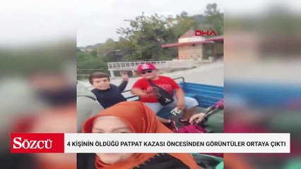 4 kişinin öldüğü patpat kazası öncesinden görüntüler ortaya çıktı