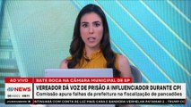 Vereador dá voz de prisão para influenciador durante CPI
