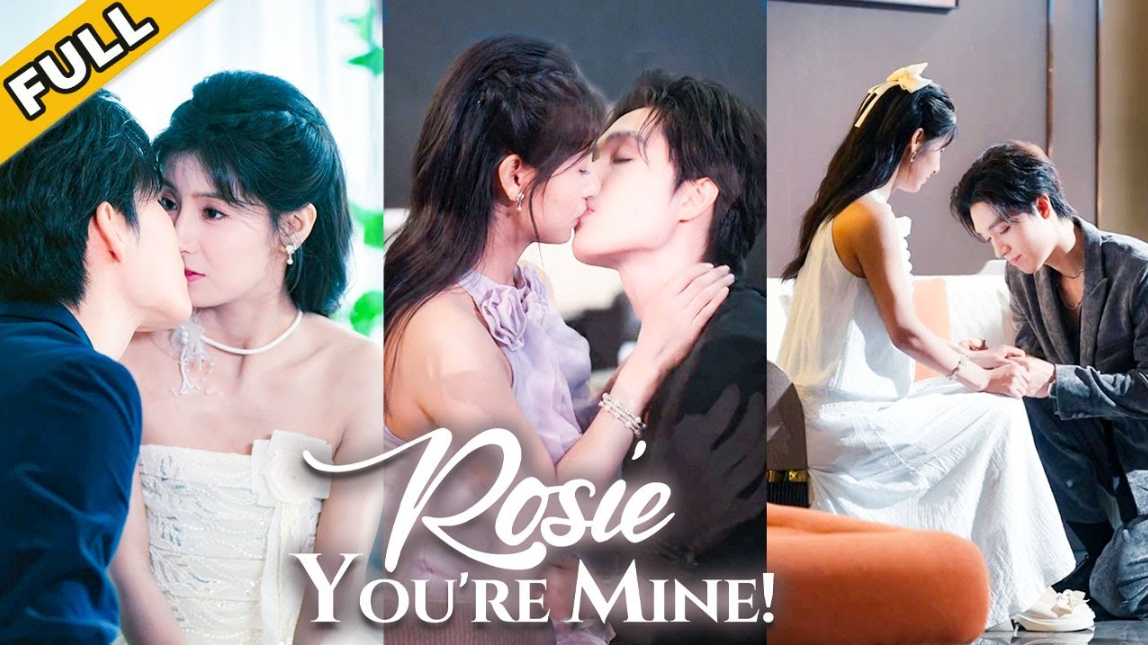 [Hot] Rosie You're Mine!_Netshort