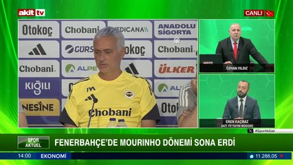 Spor Aktüel - Özhan Yıldız/Eren Kaçmaz "Fenerbahçe'de Mourinho dönemi sona erdi" 30.08.2025