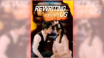 Rewriting Us (2025) - FULL HD [Eng Sub]