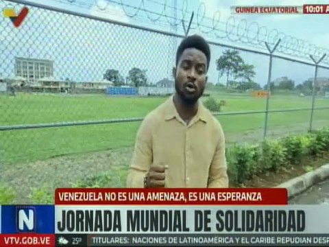 Desde Guinea Ecuatorial, Venezuela recibe solidaridad y respaldo ante amenazas imperiales