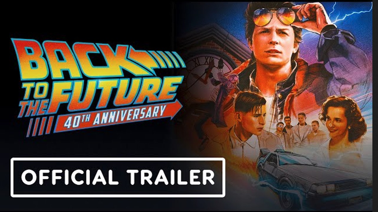 Back to the Future | 40th Anniversary Trailer - Michael J. Fox, Christopher Lloyd