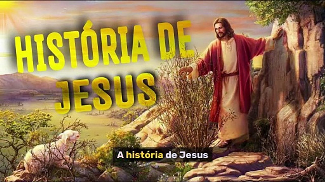 A história de Jesus