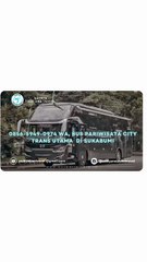 0856-5949-0974 WA, Bus Pariwisata City Trans Utama  Di Sukabumi