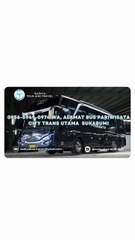 0856-5949-0974 WA, Alamat Bus Pariwisata City Trans Utama  Sukabumi