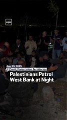 Palestinians Patrol West Bank At Night