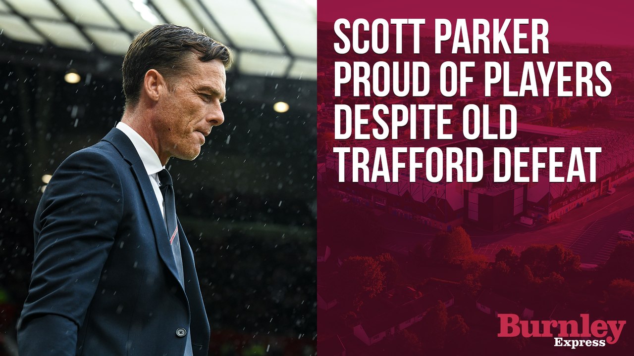Scott Parker immensely proud of his players in defeat to Manchester United