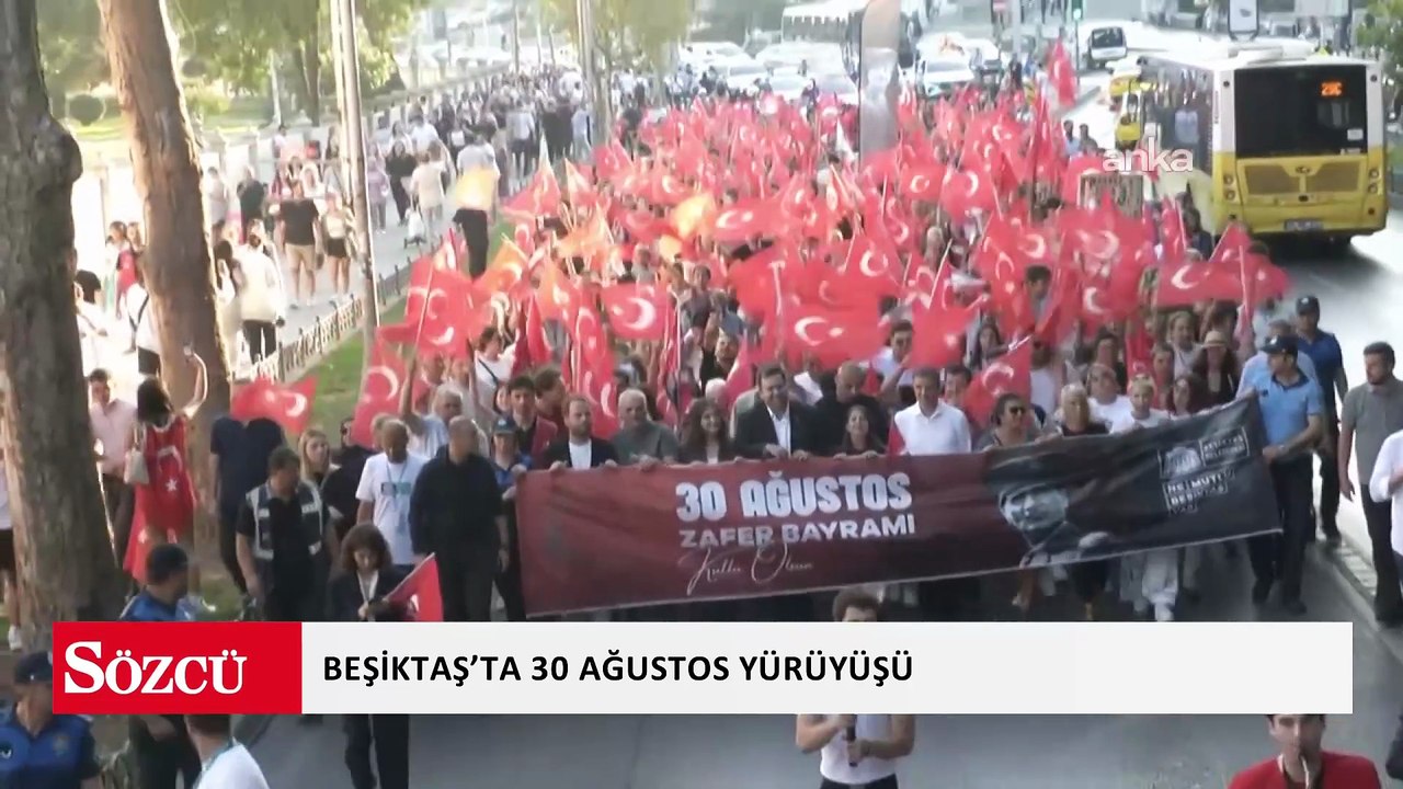 Beşiktaş’ta 30 Ağustos yürüyüşü: Marşlar ve “Mustafa Kemal’in askerleriyiz” sloganlarıyla coşkulu kutlama