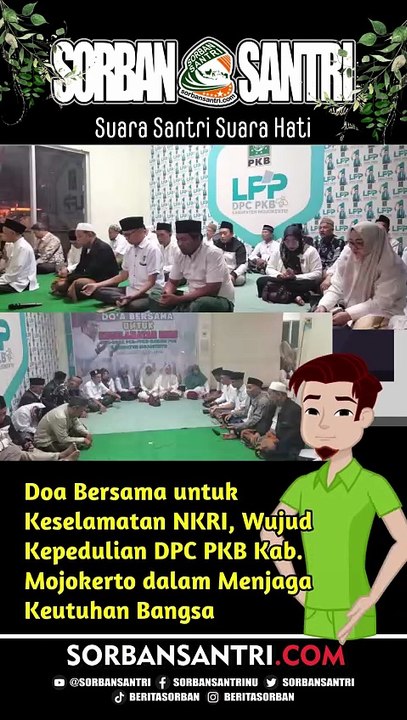 Doa Bersama untuk Keselamatan NKRI, Wujud Kepedulian DPC PKB Kab. Mojokerto dalam Menjaga Keutuhan Bangsa