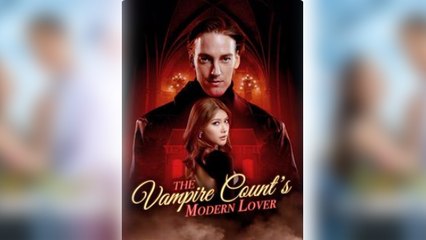 The Vampire Count's Modern Lover