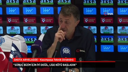 Shota Arveladze: Sonuç bizim için iyi değil, lige kötü başladık