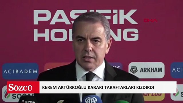 Kerem Aktürkoğlu kararı taraftarları kızdırdı!
