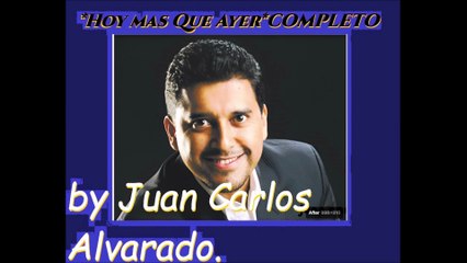 1. by Juan Carlos Alvarado -Hoy Mas que Ayer--VIVO..Adoracion y Alabanza .