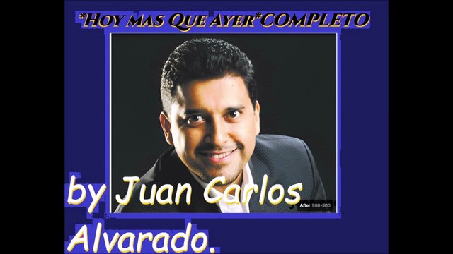 1. by Juan Carlos Alvarado -Hoy Mas que Ayer VIVO..Adoracion y Alabanza .