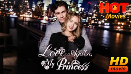Love Again My Princess Hd - Best Drama Shortfilms Hot Romance