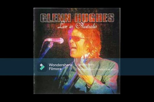 Glenn Hughes – Live In Australia ; Hard Rock, Acoustic Year: 2007