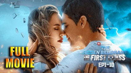 The Hidden Billionaire in First Class - Full Movie HD - Best Drama ShortFilms Hot