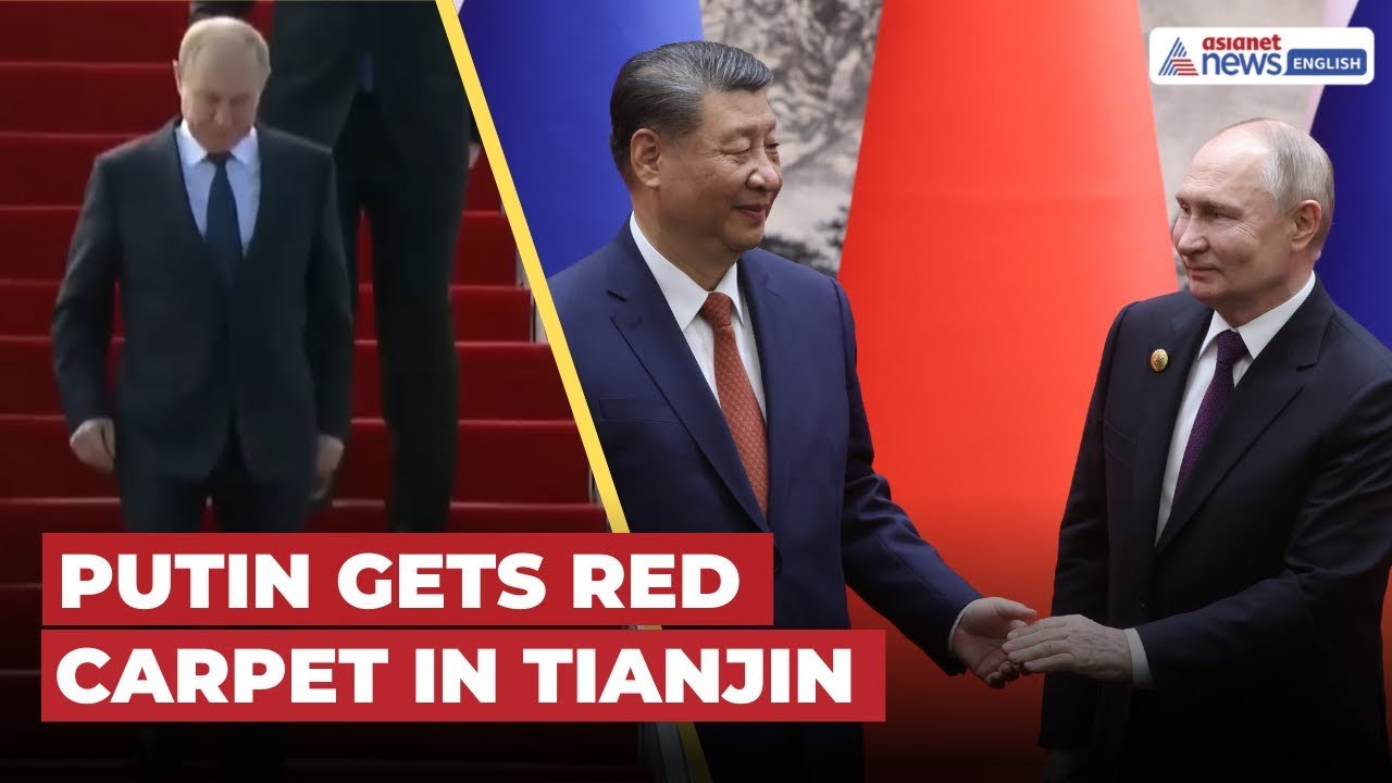 SCO Summit: Xi Jinping Rolls Out Red Carpet For Putin In Tianjin