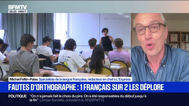 1 Français sur 2 déplore les fautes d'orthographe: Il y a beaucoup d'inculture linguistique , observe Michel Feltin-Palas, spécialiste de la langue française