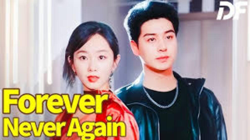 Forever After, Never Again (DUBBED) Dramabox