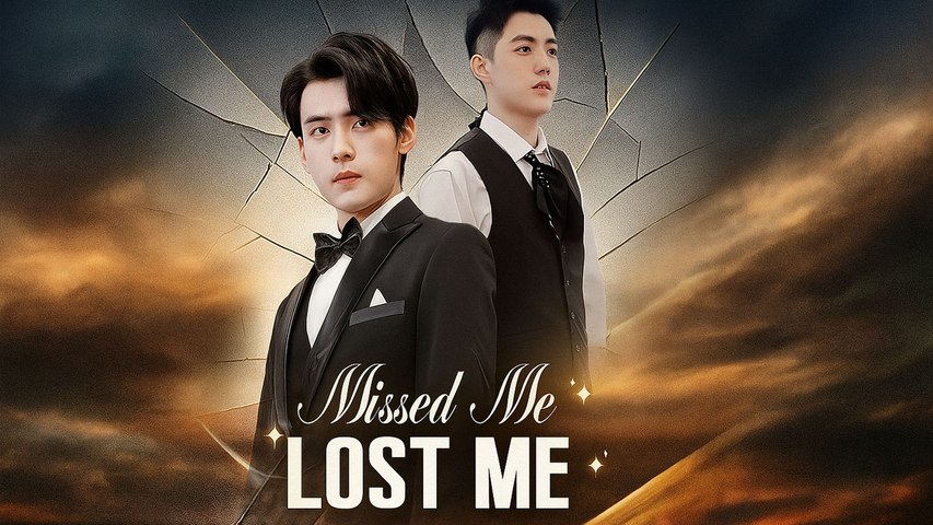 Missed Me, Lost Me #Dramabox