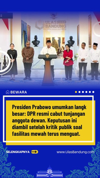 Prabowo Tegaskan DPR Cabut Tunjangan Anggota dan Stop Perjalanan Luar Negeri