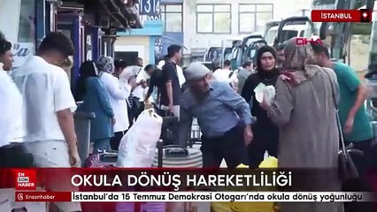 İstanbul’da 15 Temmuz Demokrasi Otogarı’nda okula dönüş yoğunluğu