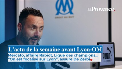 L'actu de la semaine : entre mercato et affaire Rabiot, l'OM a-t-il la tête à Lyon ?
