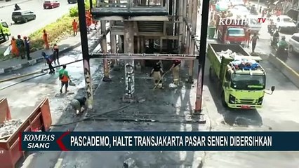 Pasca Demo, Petugas Mulai Bersihkan Halte TransJakarta Pasar Senen | KOMPAS SIANG