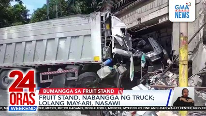 Fruit stand, nabangga ng truck; lolang may-ari, nasawi | 24 Oras Weekend