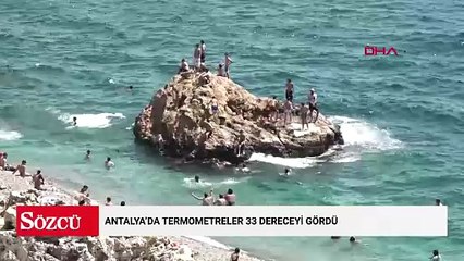 Antalya'da ağustos aynının son günü termometreler 33 dereceyi gördü