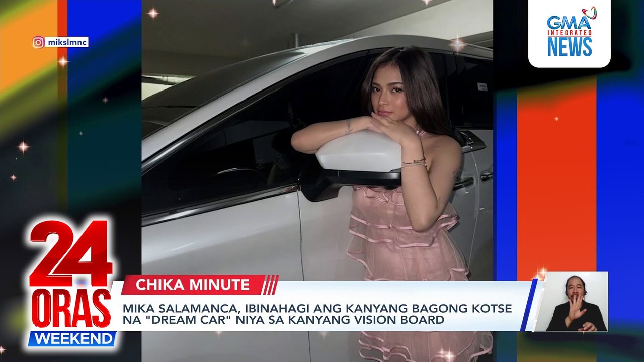 Mika Salamanca, na-achieve ang "dream car" niya sa vision board | 24 Oras Weekend