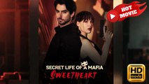 Secret Life of A Mafia Sweetheart | Full Movie HD - Drama ShortFilms Hot