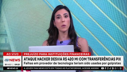 Como hackers conseguiram desviar R$ 420 milhões pelo Pix? Especialista explica